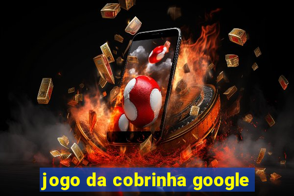 jogo da cobrinha google